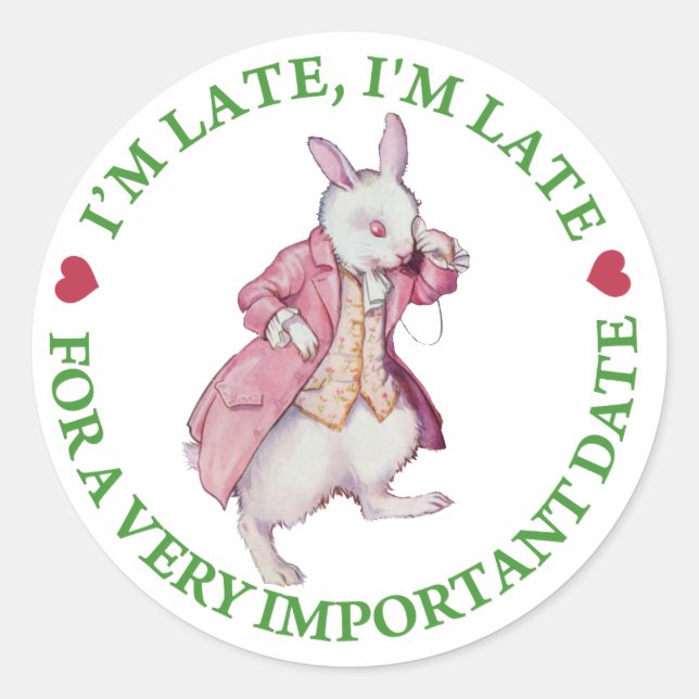 Adesivo Redondo Estou atrasado, atrasado, para um encontro muito i (Frente)
