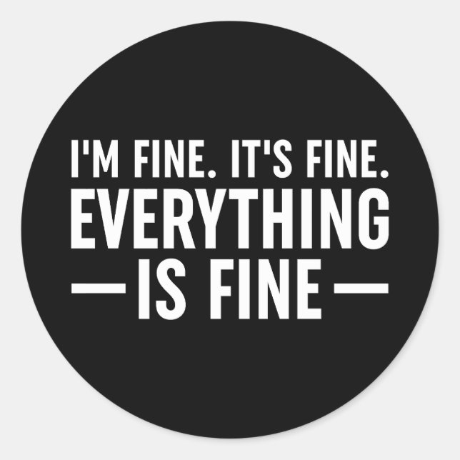 Adesivo Redondo Estou bem. Está tudo bem. Está Tudo Bem. (Frente)