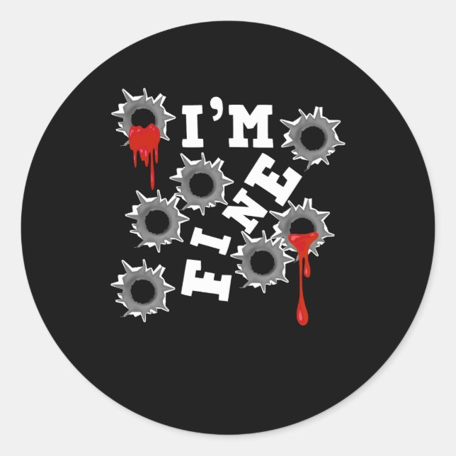 Adesivo Redondo Estou Bem Halloween Buracos De Bala Sangrenta Humo (Frente)