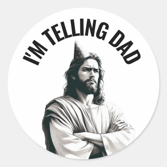 Adesivo Redondo Estou Contando ao Papai - Meme Engraçado de Jesus (Frente)