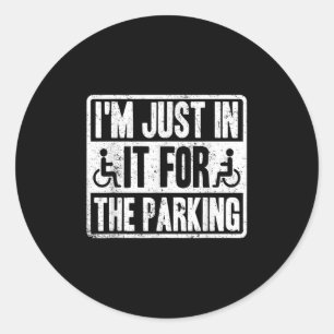 Adesivo Redondo Estou Nisso Só Pelo Estacionamento Camiseta Engraç