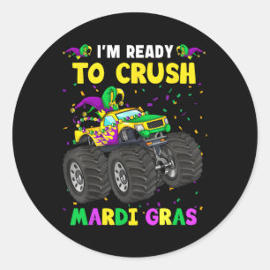 Adesivo Redondo Estou pronto para esmagar o Monstro do Mardi Gras