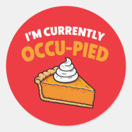 Adesivo Redondo Estou sendo pitada por Occu