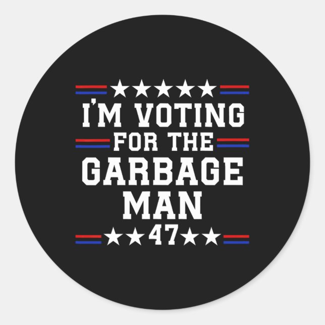 Adesivo Redondo Estou votando pelo homem do lixo. (Frente)