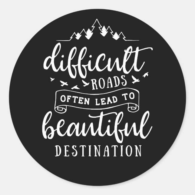 Adesivo Redondo Estradas difíceis (Frente)