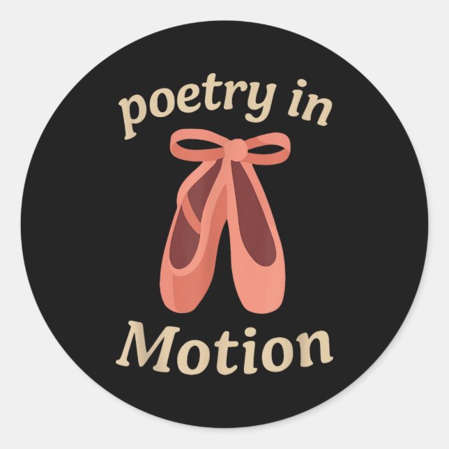 Adesivo Redondo Etry In Motion Ballet Dancer Quote Gift  (Frente)
