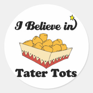 Adesivo Redondo eu acredito em tater tots