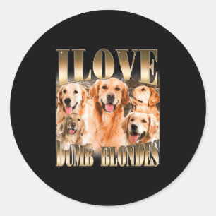Adesivo Redondo Eu Adoro Loiras Burras Cachorros Engraçados