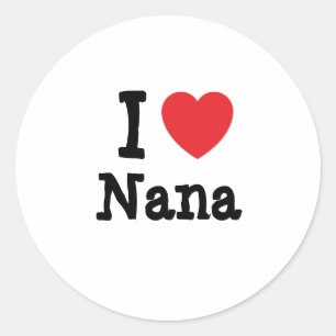 Adesivo Redondo Eu adoro Nana Heart-Shirt