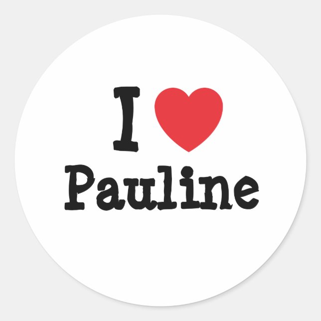 Adesivo Redondo Eu adoro Pauline Heart-Shirt (Frente)