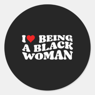 Adesivo Redondo Eu Adoro Ser Uma Mulher Negra Legal