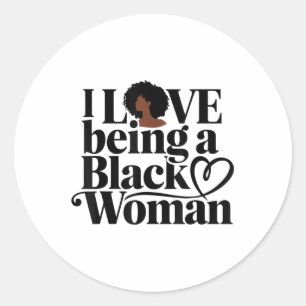 Adesivo Redondo Eu Adoro Ser Uma Mulher Negra Mês De História Negr