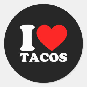 Adesivo Redondo Eu Adoro Tacos, Ele Tacos Comida Eu Adoro Tacos