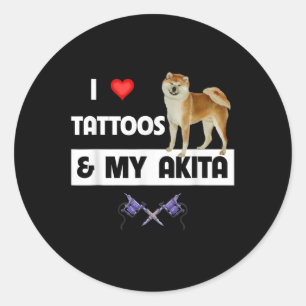 Adesivo Redondo Eu Adoro Tatuagens E Meu Cachorro Akita Tatuado Mã