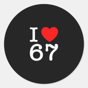 Adesivo Redondo Eu Amo 67 67 Seis Sete Meme