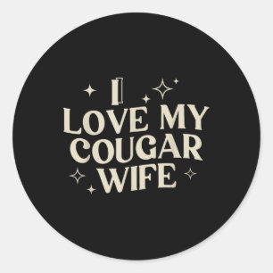 Adesivo Redondo Eu Amo A Minha Mulher De Cougar Eu Corto A Minha M