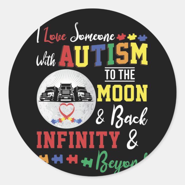 Adesivo Redondo Eu Amo Alguém Com Autismo À Lua E De Volta (Frente)