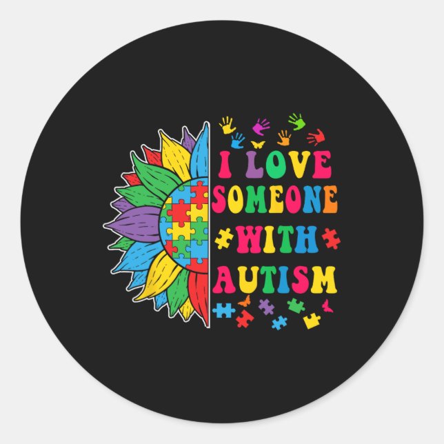 Adesivo Redondo Eu Amo Alguém Com Autismo Autismo Girassol Bonito  (Frente)