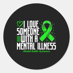 Adesivo Redondo Eu Amo Alguém Com Uma Doença Mental Saúde Mental