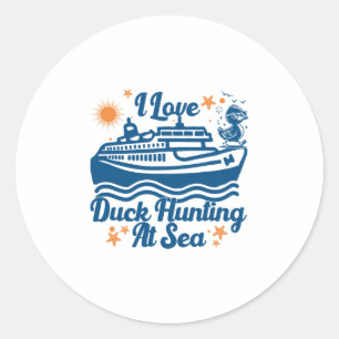 Adesivo Redondo Eu Amo Caça de Pato no Navio de Cruzeiro Marítimo 