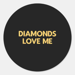 Adesivo Redondo Eu Amo Diamantes - Mulher Joias Engraçado Vintage