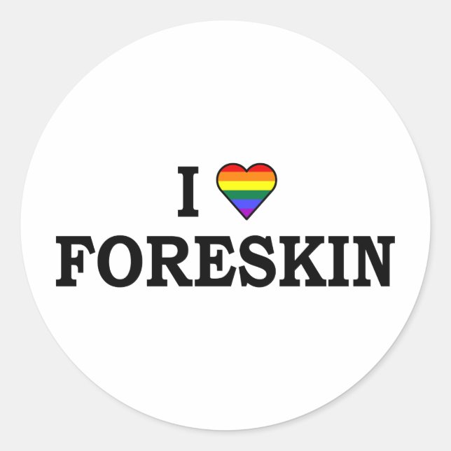 Adesivo Redondo Eu Amo Foreskin (Frente)