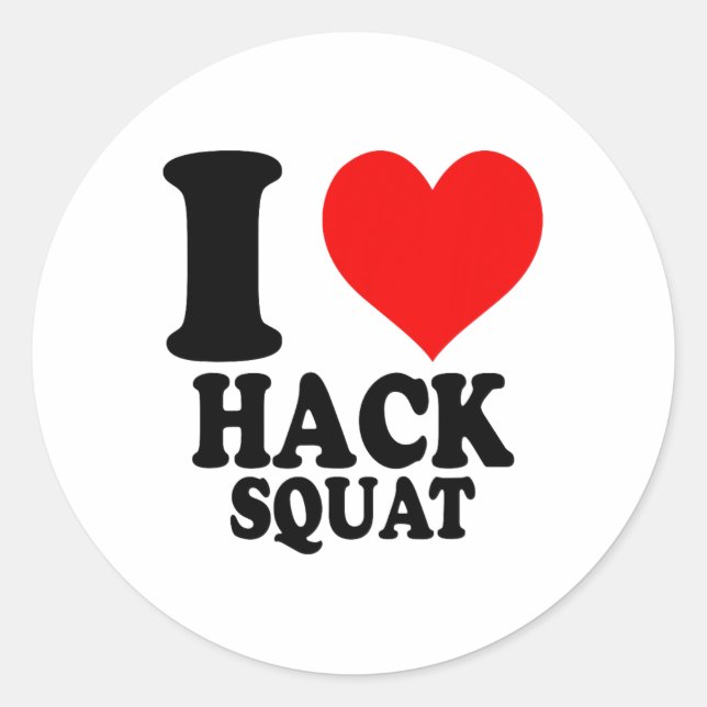 Adesivo Redondo Eu Amo Hack Squat  (Frente)