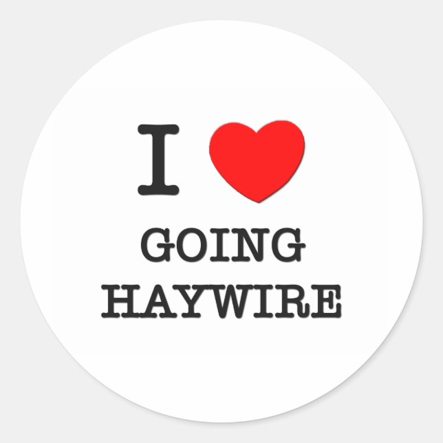 Adesivo Redondo Eu amo ir Haywire (Frente)