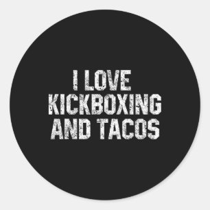 Adesivo Redondo Eu Amo Kickboxing E Tacos Kickbox Marcial Engraçad