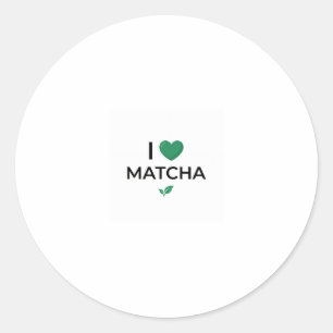 Adesivo Redondo Eu Amo Matcha Chá Verde Minimalista