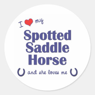 Adesivo Redondo Eu amo meu cavalo de sela manchado (o cavalo