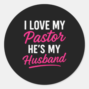 Adesivo Redondo Eu Amo Meu Pastor Ele é Meu Marido - Cristão Engra