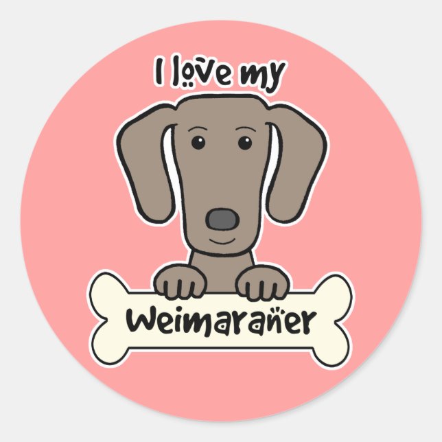 Adesivo Redondo Eu Amo Meu Weimaraner (Frente)