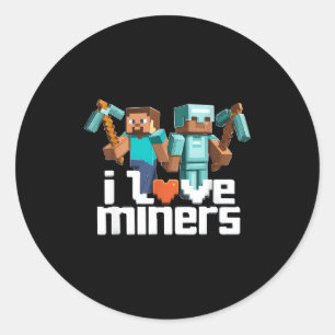 Adesivo Redondo Eu Amo Mineiros Fun Mining Gamer Xel Ckaxe