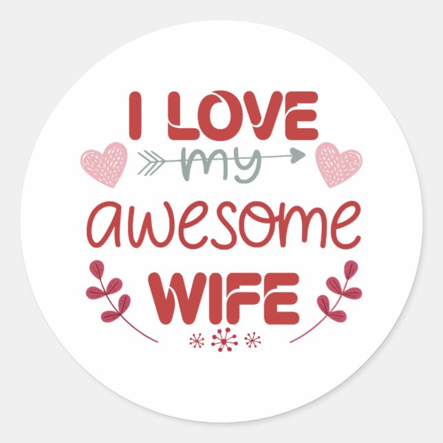 Adesivo Redondo Eu amo minha esposa incrível (Frente)