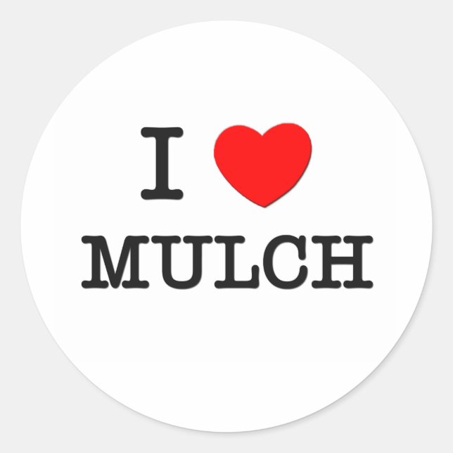 Adesivo Redondo Eu Amo Mulch (Frente)