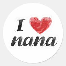 Adesivo Redondo Eu Amo Nana 