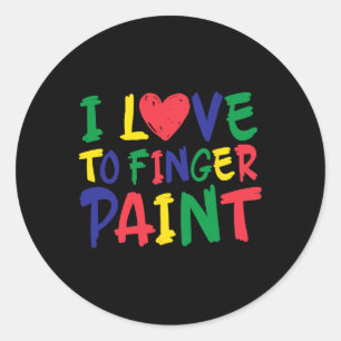 Adesivo Redondo Eu Amo Pintar Com Dedos Dizia Engraçado Estou Pint