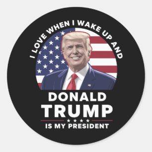 Adesivo Redondo Eu amo quando acordo e Donald Trump é meu presiden