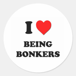 Adesivo Redondo Eu amo ser Bonkers