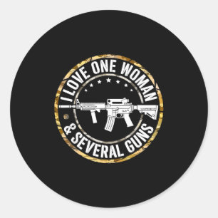 Adesivo Redondo Eu amo uma mulher & várias armas marido engraçado 