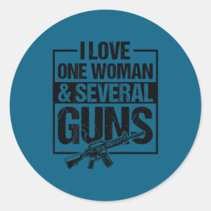 Adesivo Redondo Eu amo uma mulher vários revólveres divertido prop