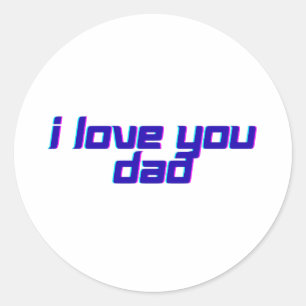 Adesivo Redondo Eu Amo Você Papai – Design Clássico de Apreciação