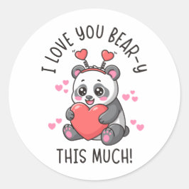 Adesivo Redondo Eu Amo Você Urso Tanto Assim - Panda Fofo de Dia d