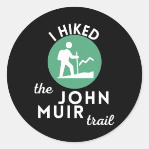 Adesivo Redondo Eu Caminhei A Trilha John Muir Califórnia Presente