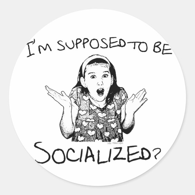 Adesivo Redondo Eu deveria ser socializado? (Frente)