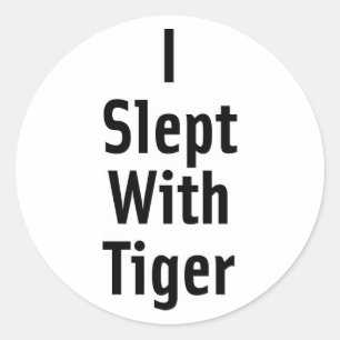 Adesivo Redondo Eu dormi com tigre