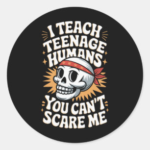 Adesivo Redondo Eu Ensino Humanos Adolescentes Você Não Pode Me As