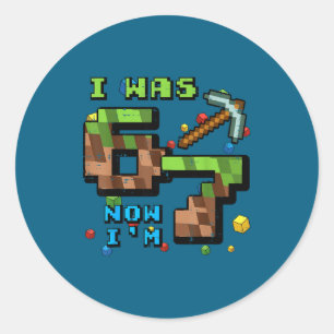 Adesivo Redondo Eu era 6 7 pixel gamer aniversário de 7 anos 67 me