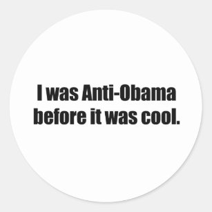 Adesivo Redondo Eu era anti-Obama antes que fosse legal
